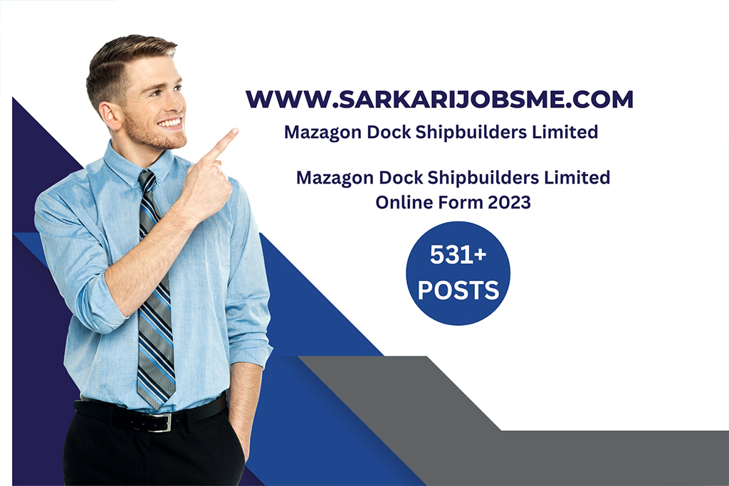 Mazagon Dock Shipbuilders Limited Online Form 2023