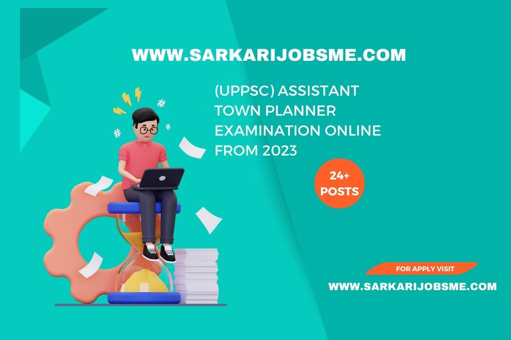 (UPPSC) Assistant Town Planner Examination Online From 2023