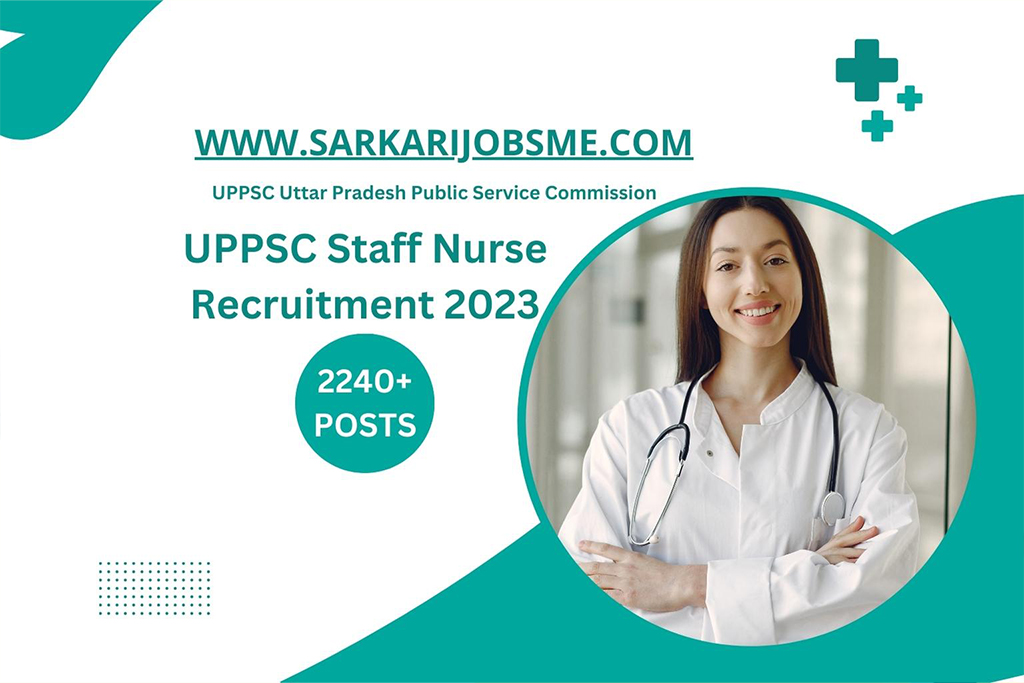 UPPSC Staff Nurse Recruitment 2023 UPPSC Staff Nurse Online Form 2023