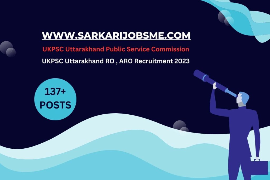 UKPSC Uttarakhand RO , ARO Recruitment 2023 | UKPSC Uttarakhand RO , ARO Online Form 2023