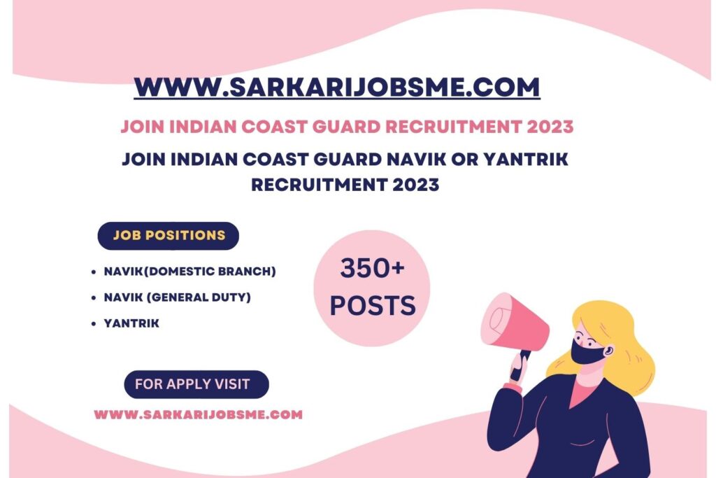 Join Indian Coast Guard Navik Or Yantrik Recruitment 2023 | Coast Guard Navik, Yantrik Online Form 2023