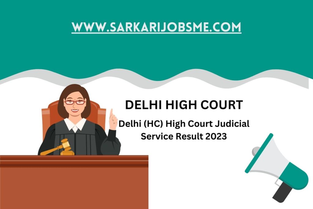 Delhi High Court Judicial Service Result 2023