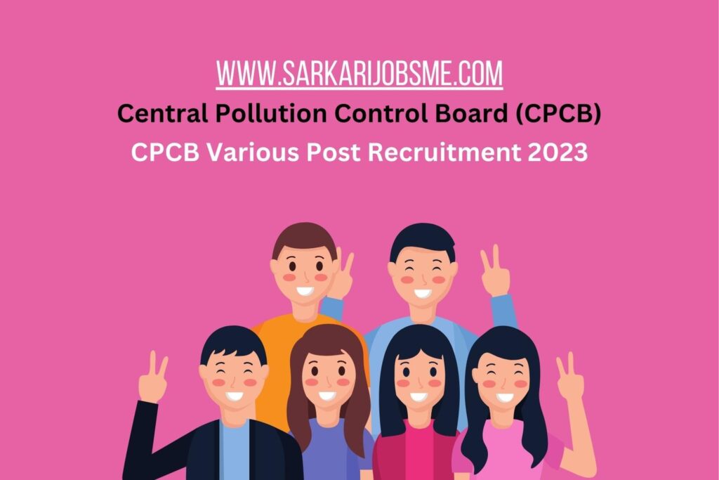 CPCB Various Post Recruitment 2023