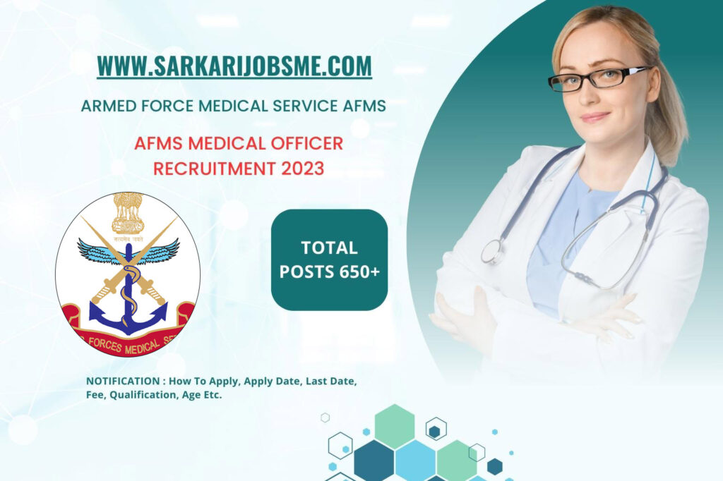 AFMS Medical Officer Recruitment 2023