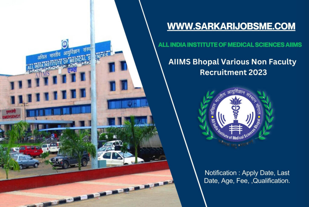 AIIMS Bhopal Non Faculty Recruitment 2023