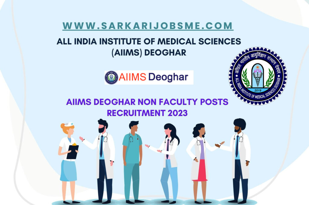 AIIMS Deoghar Non Faculty Posts Recruitment 2023