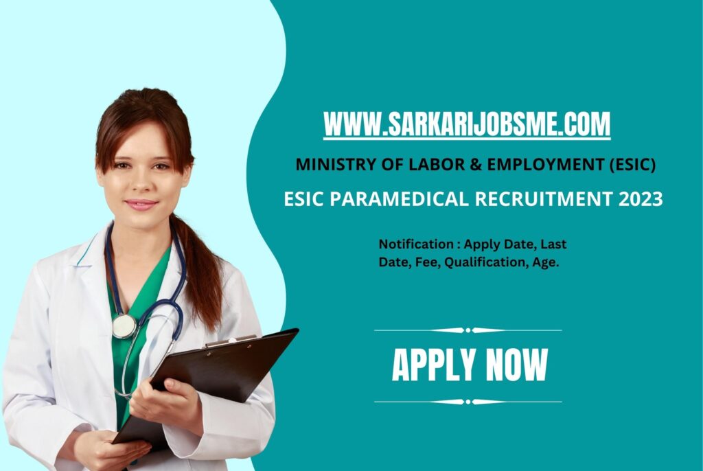 ESIC Paramedical Recruitment 2023