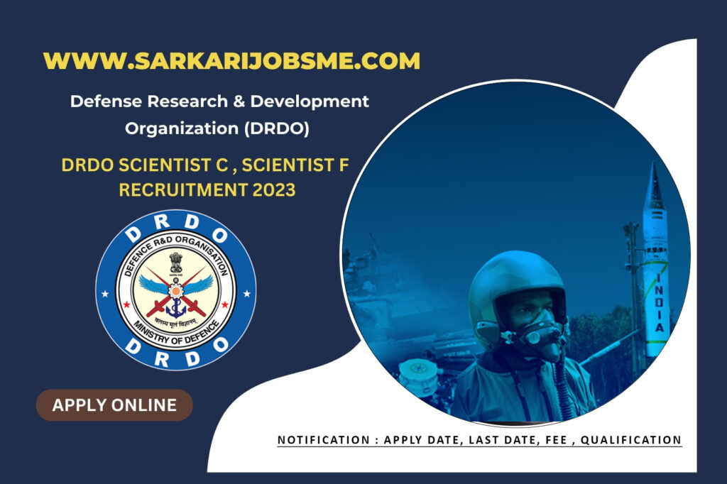 DRDO Scientist C , Scientist F Recruitment 2023