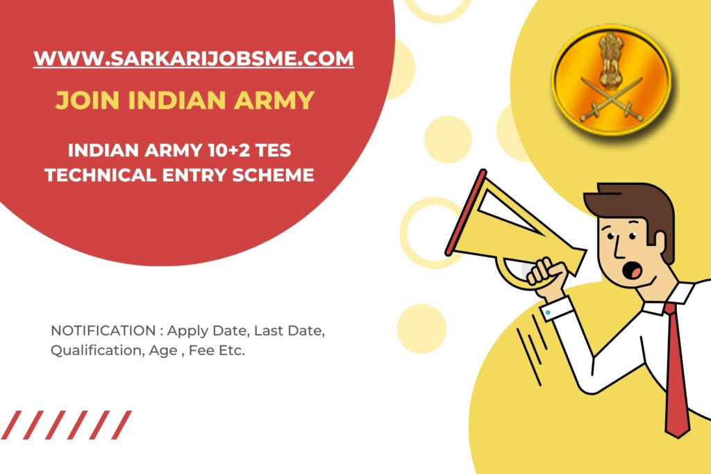 Indian Army 10+2 TES Technical Entry Scheme