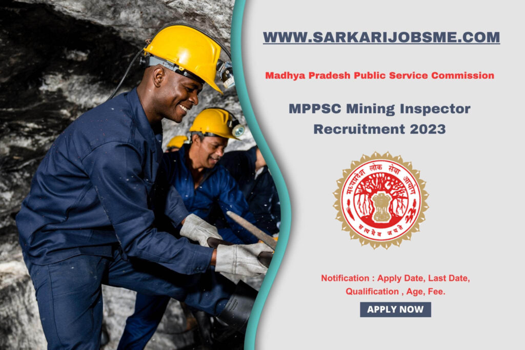 MPPSC Mining Inspector Recruitment 2023