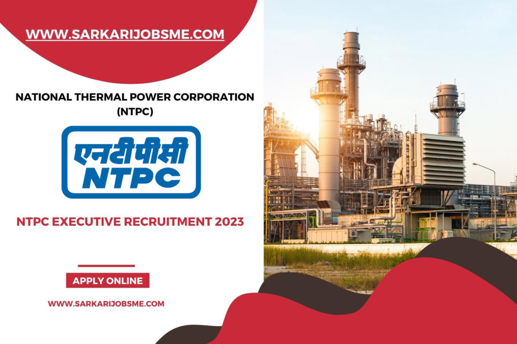 NTPC Executive Recruitment 2023