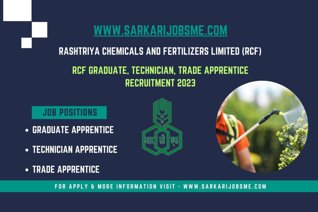 RCF Graduate, Technician, Trade Apprentice Recruitment 2023 | Rashtriya Chemicals and Fertilizers Limited RCF Graduate, Technician, Trade Apprentice Online Form 2023