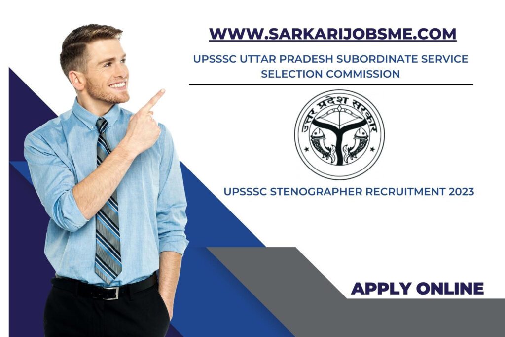 UPSSSC Stenographer Recruitment 2023