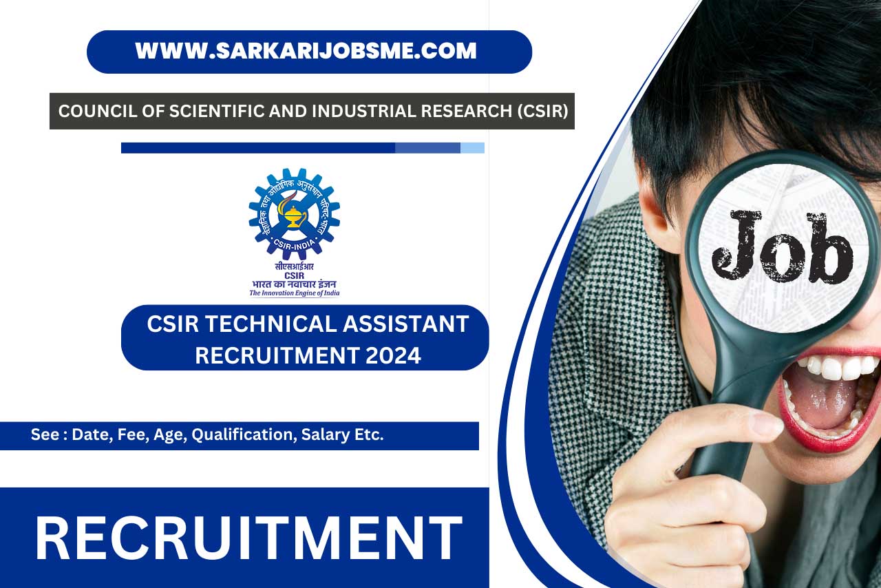 CSIR Technical Assistant Online Form 2024   CSIR Technical Assistant Online Form 2024 