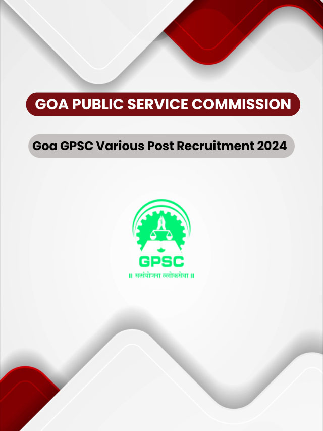 Goa GPSC 2024 Recruitment - Apply Online