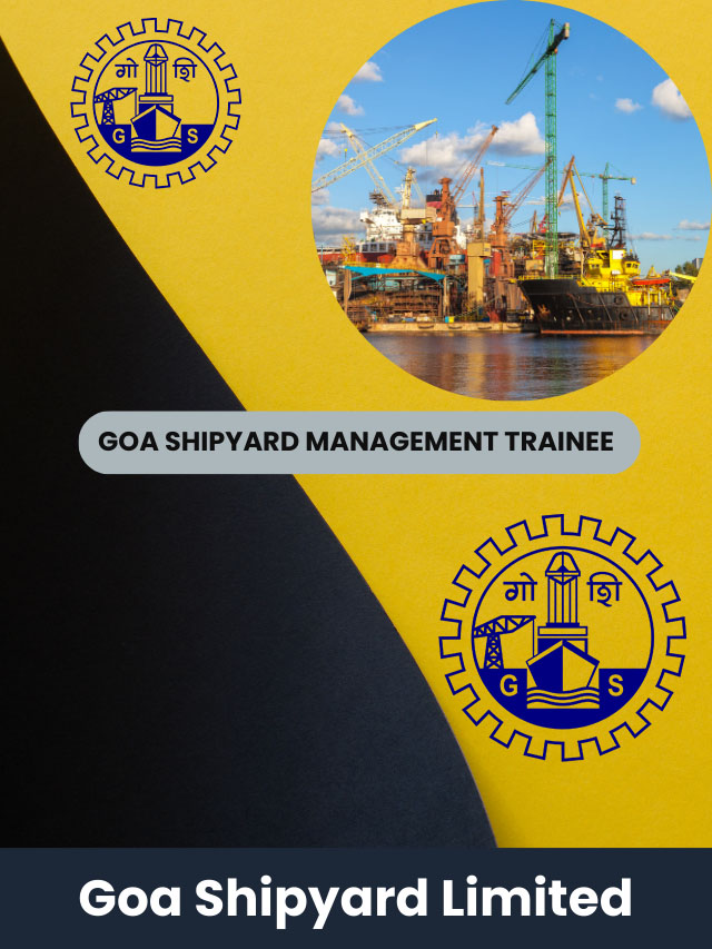 Goa Shipyard MT Vacancies 2024 - Apply Now