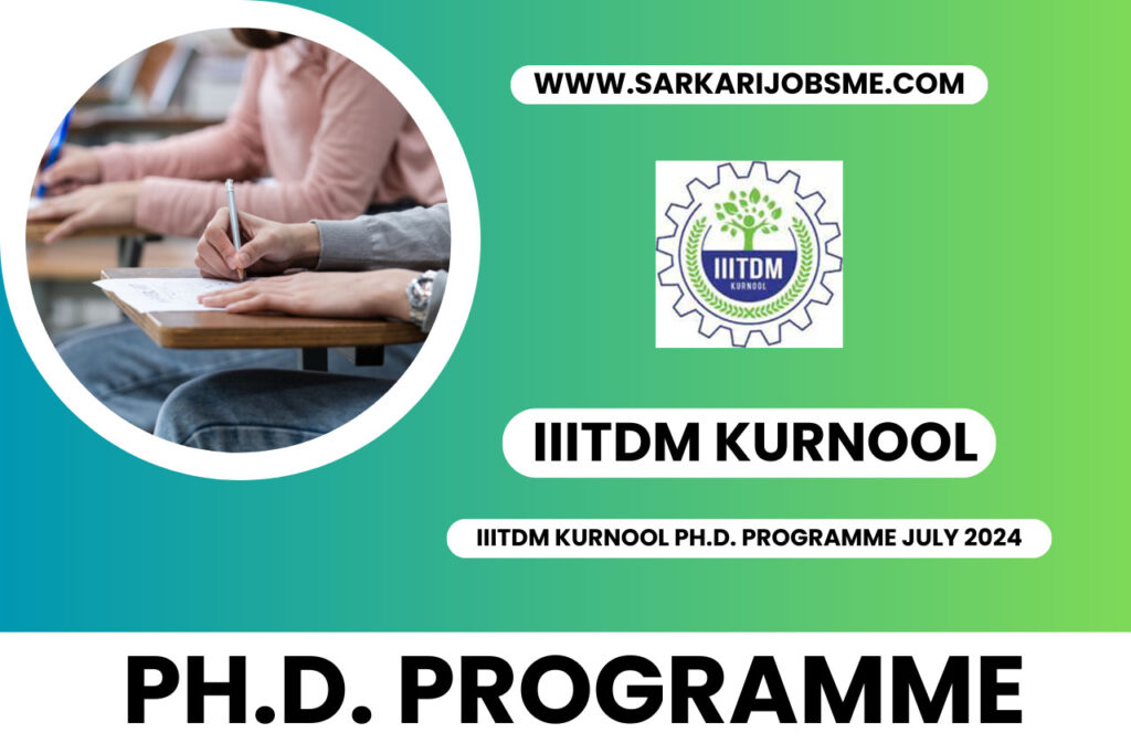 IIITDM Kurnool Ph.D. Programme July 2024