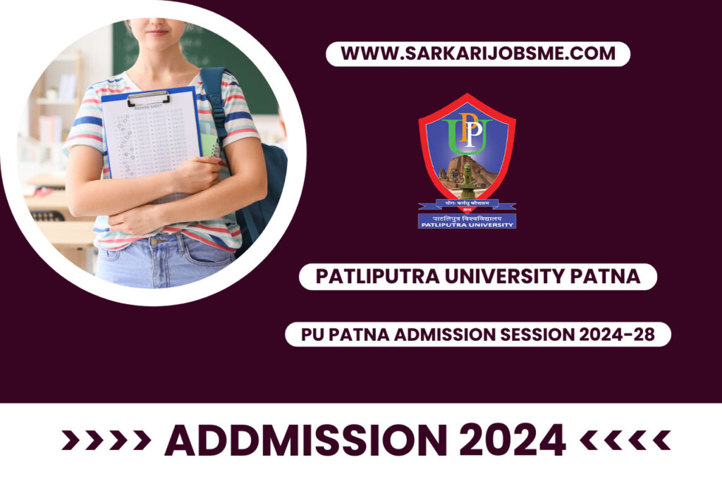 Patliputra University Patna CBCS Admission Session 2024-28