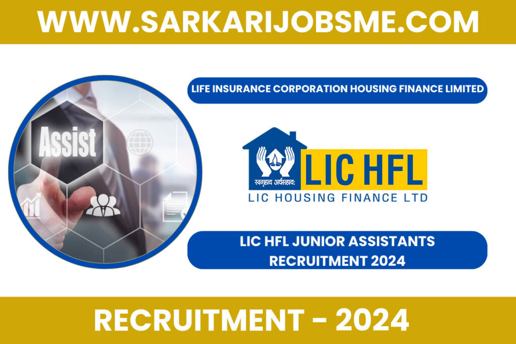 LIC HFL Junior Assistants Recruitment 2024 For 200 Posts