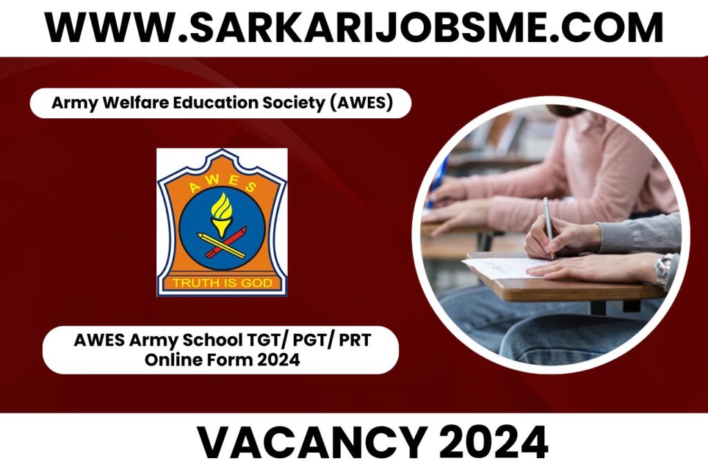 AWES Army School TGT, PGT, PRT Online Form 2024