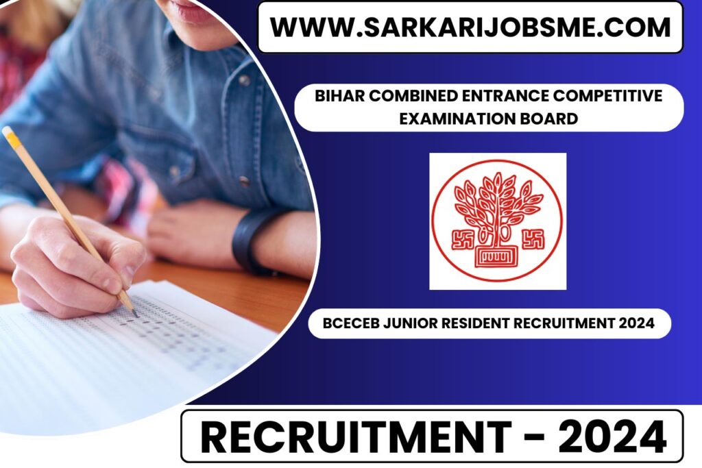 BCECEB Bihar Junior Resident Online Form 2024