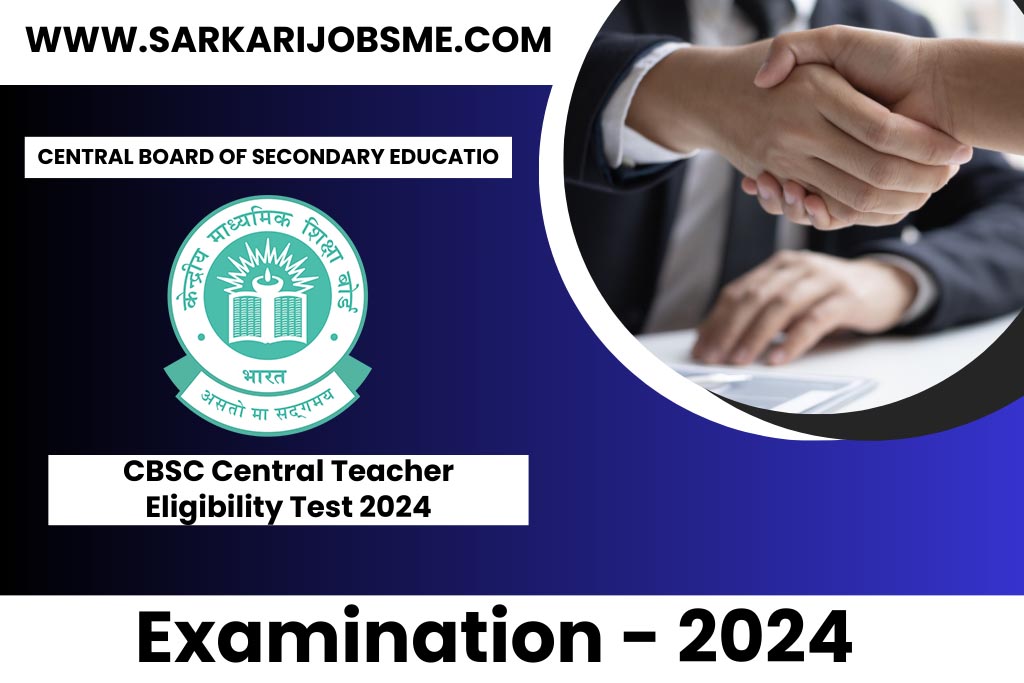 CBSC Central Teacher Eligibility Test 2024