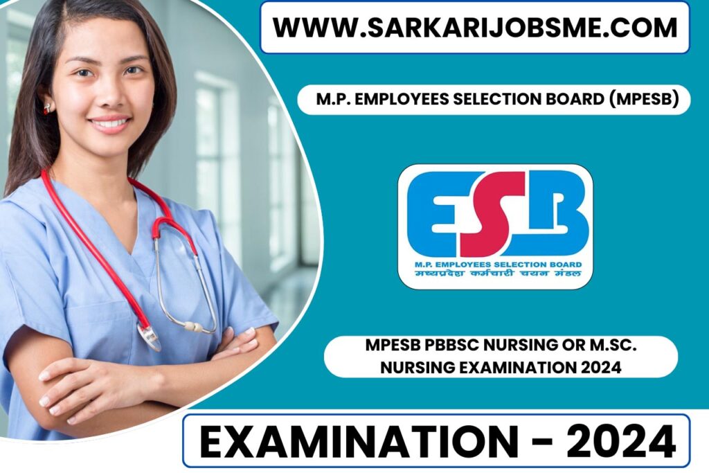 MPESB PBBSC Nursing or M.Sc. Nursing Examination 2024