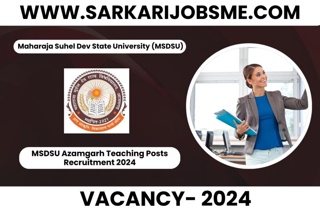 MSDSU Azamgarh Teaching Posts Online Form 2024