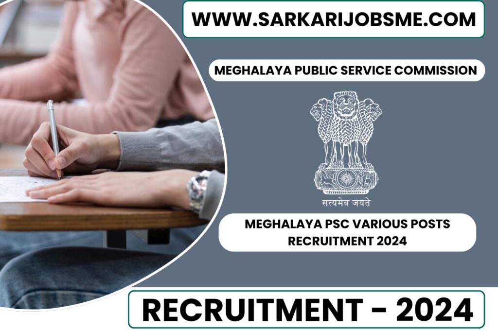 Meghalaya PSC Various Posts Recruitment 2024