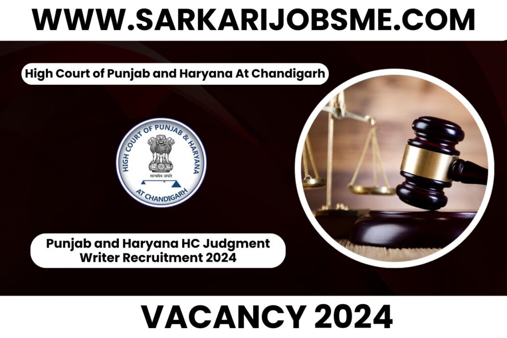 Punjab and Haryana HC Judgment Writer Online Form 2024