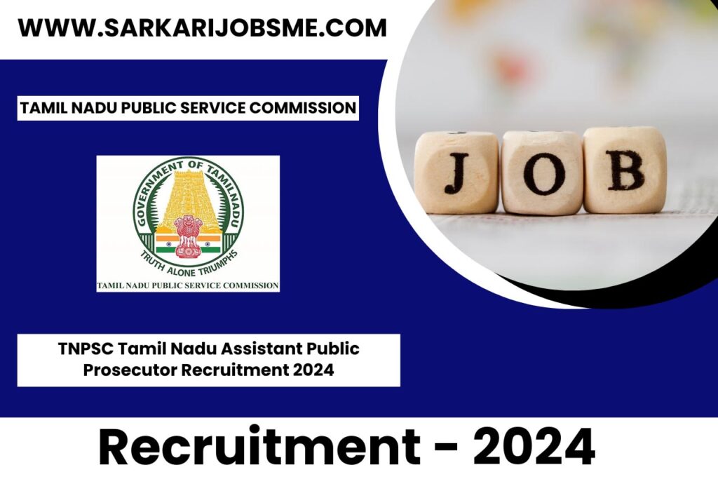 TNPSC Tamil Nadu Assistant Public Prosecutor Online Form 2024