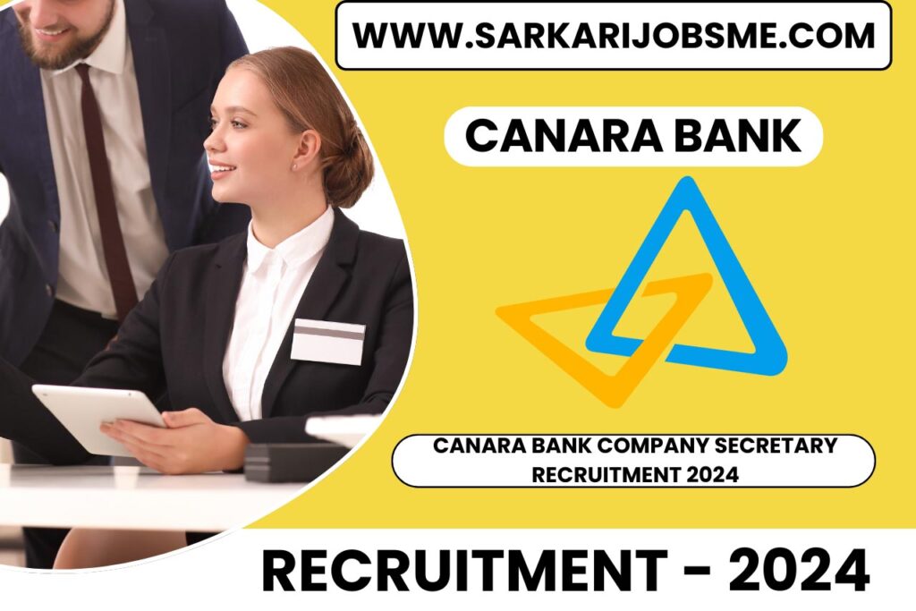 Canara Bank Company Secretary Recruitment 2024