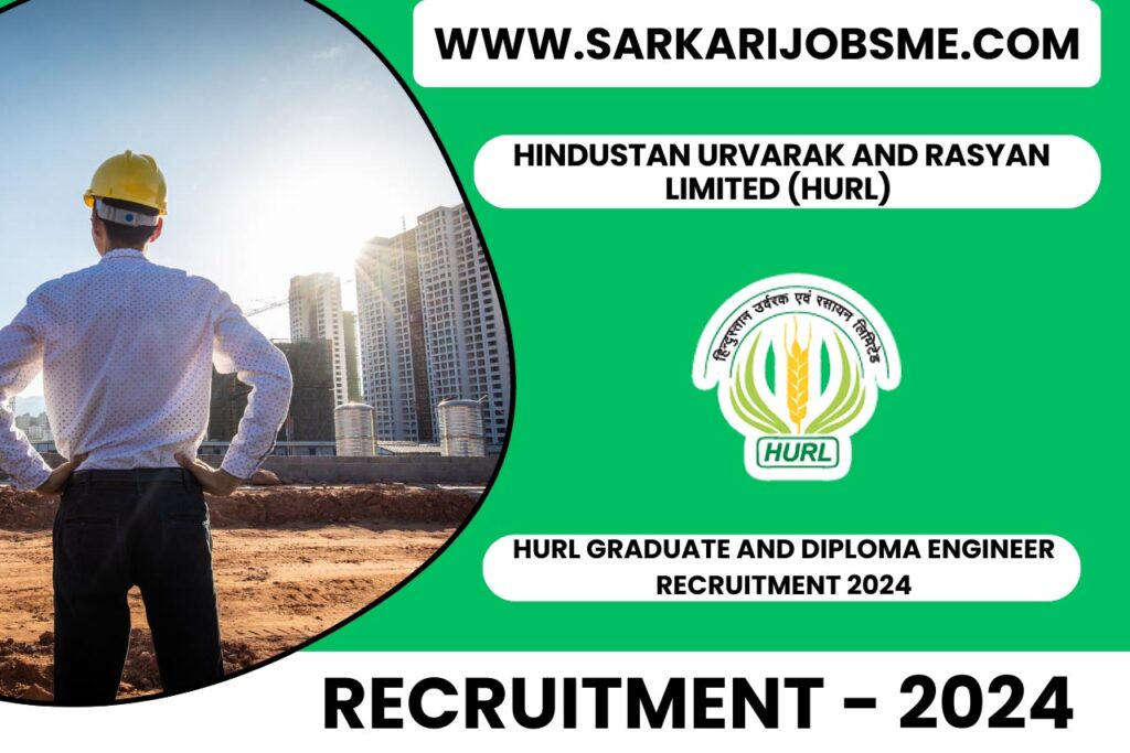 HURL Graduate and Diploma Engineer Recruitment 2024