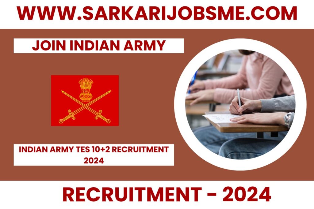 Indian Army TES 10+2 Recruitment 2024