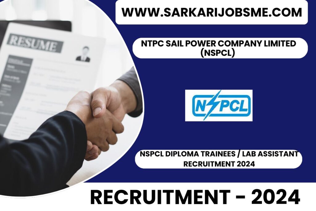 NSPCL Diploma Trainees / Lab Assistant Recruitment 2024