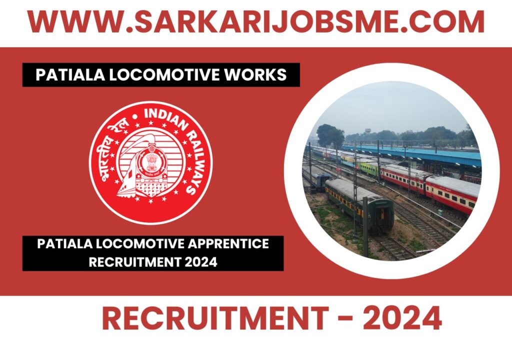 Patiala Locomotive Apprentice Recruitment 2024