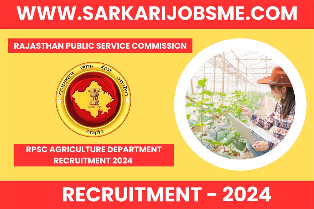 RPSC Agriculture Department Recruitment 2024